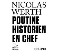 Nicolas Werth – Poutine, historien en chef – Essai – Broché
