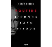 Poutine: L'homme sans visage