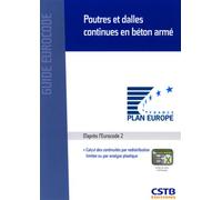 Poutres et dalles continues en béton armé Calcul des continuités par redistribution limitée ou par analyse plastique. - Henry Thonier - Cstb - broché - Manuel
