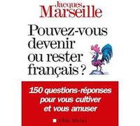 Pouvez-vous devenir ou rester français ?
