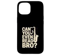 Pouvez-Vous même Lire la Blague de Musique Bro Saxophone Coque pour iPhone 15