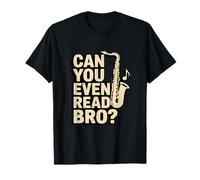 Pouvez-Vous même Lire la Blague de Musique Bro Saxophone T-Shirt