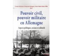Pouvoir civil, pouvoir militaire en Allemagne