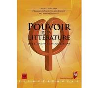 Pouvoir de la littérature Emmanuel Bouju (Auteur), Yolaine Parisot (Auteur), Charline Pluvinet (Auteur)