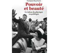 Pouvoir et beauté: Le tabou du physique en politique