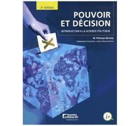 Pouvoir Et Décision - Introduction À La Science Politique