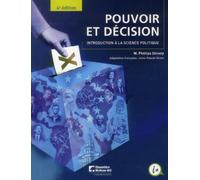 Pouvoir et décision: Introduction à la vie politique