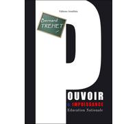 Pouvoir et impuissance Education nationale - B. Trehet - Amalthee - broché - Essai