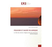 Pouvoir Et Sacré En Afrique