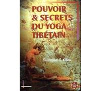 Pouvoir Et Secrets Du Yoga Tibétain