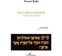 Pouvoir et société Francis Bailly (Auteur)