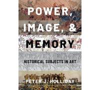 Pouvoir, image et mémoire
