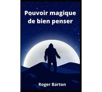 Pouvoir Magique De Bien Penser