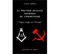 Pouvoir occulte fourrier du communisme (le) broche