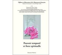 Pouvoir Temporel Et Force Spirituelle