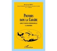 Pouvoirs dans la Caraïbe (n° 17) – Genre et violences interpersonnelles à la Martinique – L'Harmattan