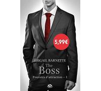 Pouvoirs d'attraction, Tome 1: The Boss
