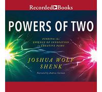 Pouvoirs de Deux : Comment Les Relations stimulent la créativité [Import]