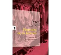 Pouvoirs de la lecture: De Platon au livre électronique