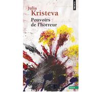 Pouvoirs de l'horreur - Julia Kristeva - Points - Livre