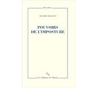 Pouvoirs de l'imposture