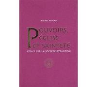 Pouvoirs, Eglise et sainteté