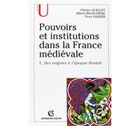 Pouvoirs et institutions dans la France médiévale