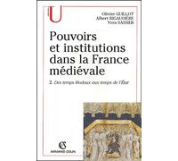Pouvoirs et institutions dans la France médiévale
