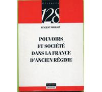 Pouvoirs et société dans la France d'Ancien régime