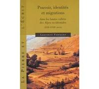 Pouvoirs identites et migrations Laurence Fontaine (Auteur)