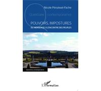 Nicole Péruisset-Fache – Pouvoirs, impostures : Du mensonge à l'encontre des peuples – Broché