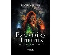 Pouvoirs infinis