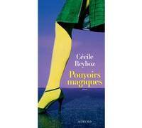 Pouvoirs magiques Cécile Reyboz (Auteur)