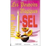 Les pouvoirs magiques du sel