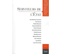 Pouvoirs N° 117 - Serviteurs De L'etat