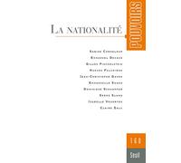 Pouvoirs, n° 160. La Nationalité