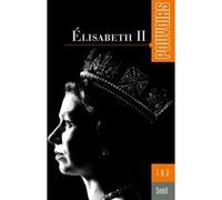 Pouvoirs, n°182. Elisabeth II Collectif (Auteur)