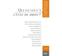 Pouvoirs, n° 193. Qui en veut à l'Etat de droit ?