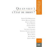 Pouvoirs, n° 193. Qui en veut à l'Etat de droit ?