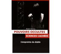 Pouvoirs Occultes - Sciences Cachées