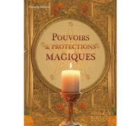 Pouvoirs et protections magiques