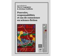 Pouvoirs, responsabilités et cas de conscience en science-fiction – Books on Demand