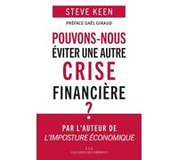 Pouvons-nous éviter une autre crise fina