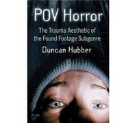 POV Horror by Duncan Hubber Duncan Hubber (Auteur)