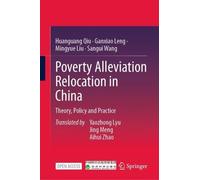 Poverty Alleviation Relocation in China: Theory, Policy and Practice