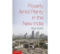Poverty amid Plenty in the New India - Kohli Atul Princeton University New Jersey - Cambridge University Press - Livre en Anglais - Paperback Kohli Atul Princeton University New JerseyKohli Atul Princ