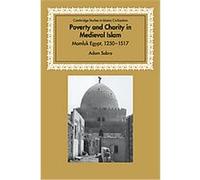 Poverty and Charity in Medieval Islam, Cambridge Studies in Islamic Civilization Adam Sabra (Auteur)