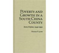 Poverty and Growth in a South China Country, Cornell East Asia Series, 72 Thomas P. Lyons (Auteur)