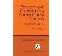 Poverty and Growth in a South China County by Thomas P. Lyons Thomas P. Lyons (Auteur)