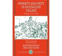 Poverty and Piety in an English Village Terling 15251700 by Keith Wrightson David Levine, Keith Wrightson (Auteur)